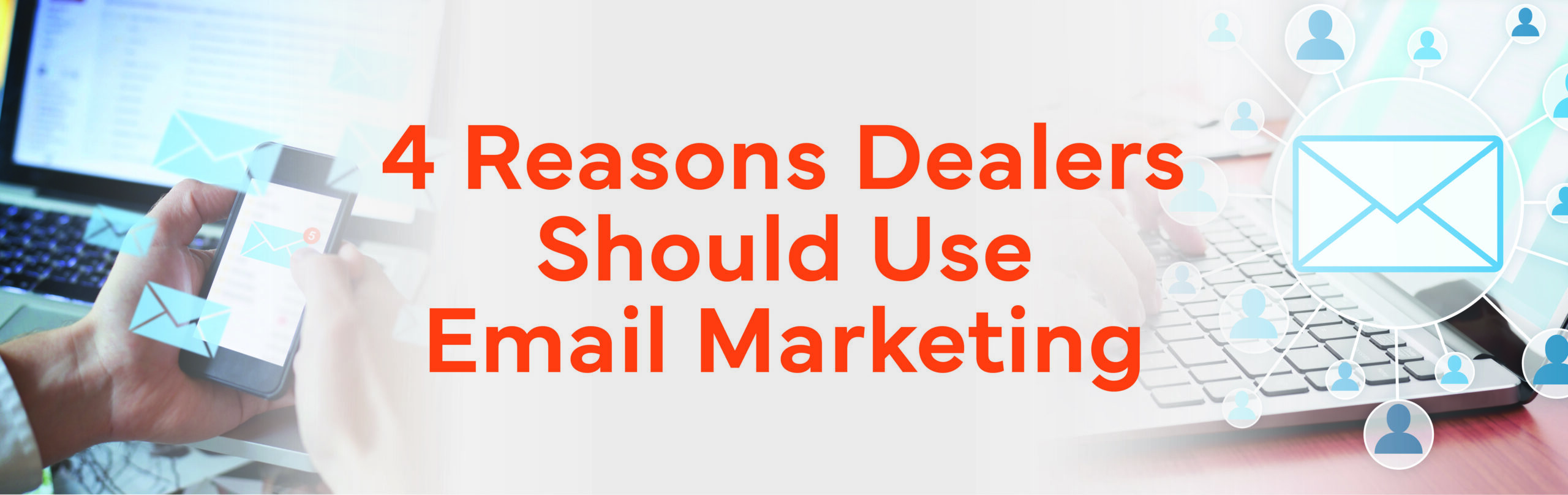 dealers email marketing article banner